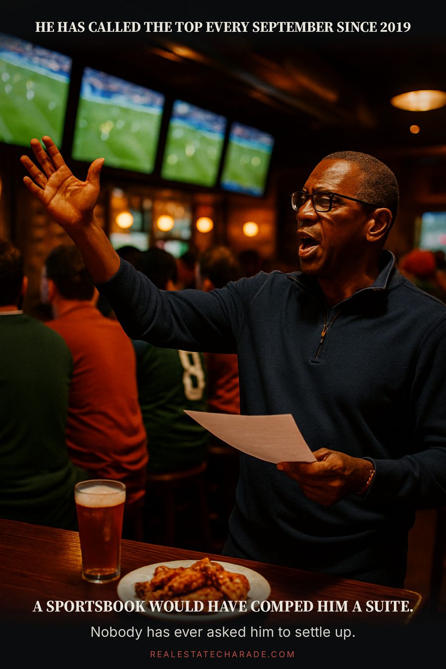 A man in a quarter-zip stands lecturing beside a wall of TVs in a packed sports bar while every other patron faces away watching the game. Caption above reads that he has called the top every September since 2019; caption below reads that a sportsbook would have comped him a suite.